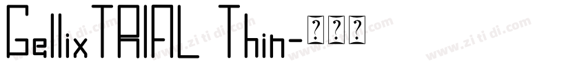 GellixTRIAL Thin字体转换